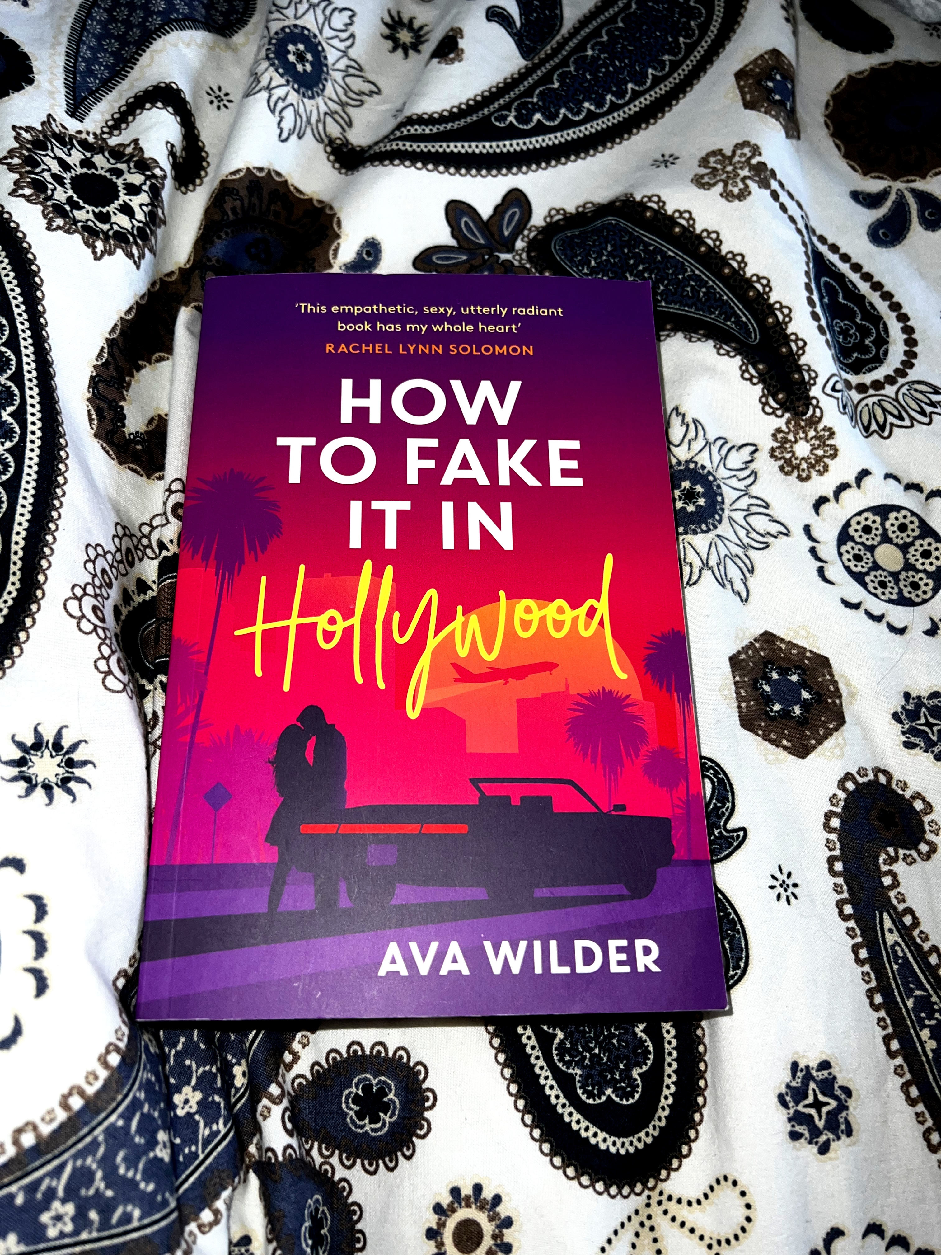 “How to Fake It in Hollywood” By Ava Wilder Review
